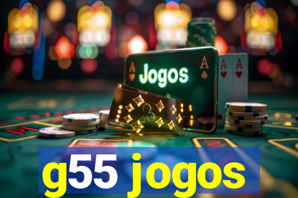 g55 jogos